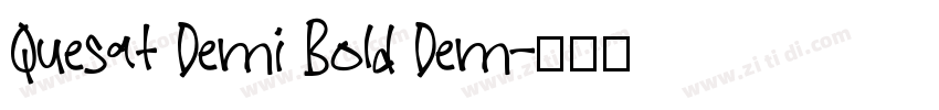 Quesat Demi Bold Dem字体转换
